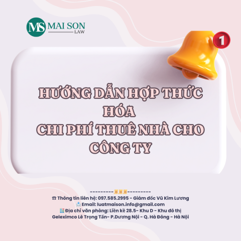 hướng dẫn hợp thức hóa chi phí thuê nhà cho công ty